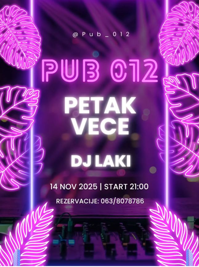 Plakat: DJ Laki — petak veče, PUB 012 Požarevac