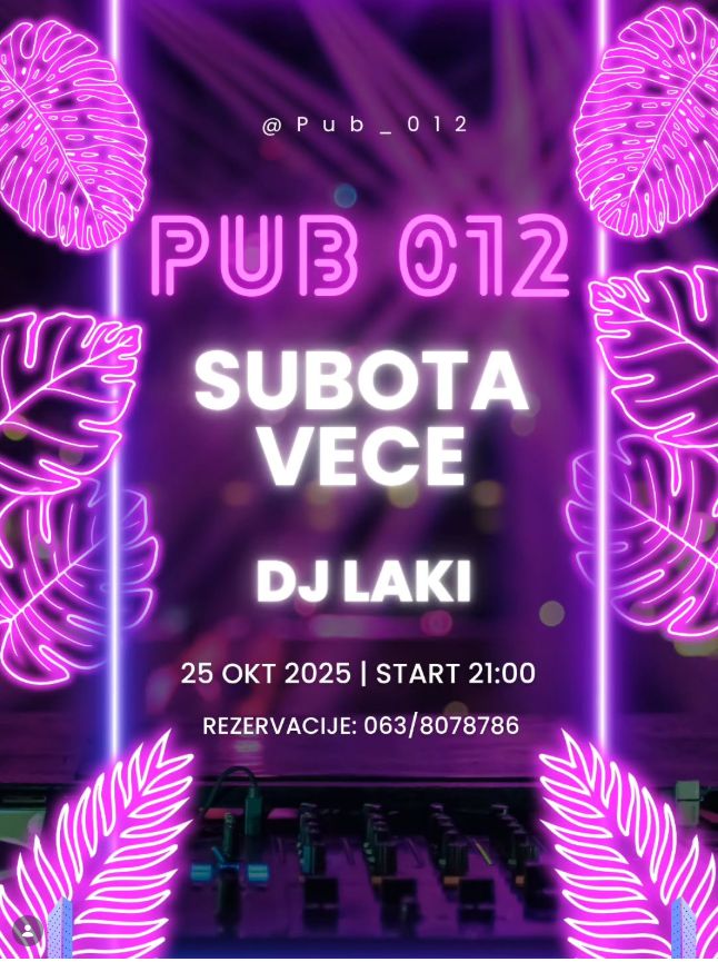 Plakat: DJ Laki — subota veče, PUB 012 Požarevac