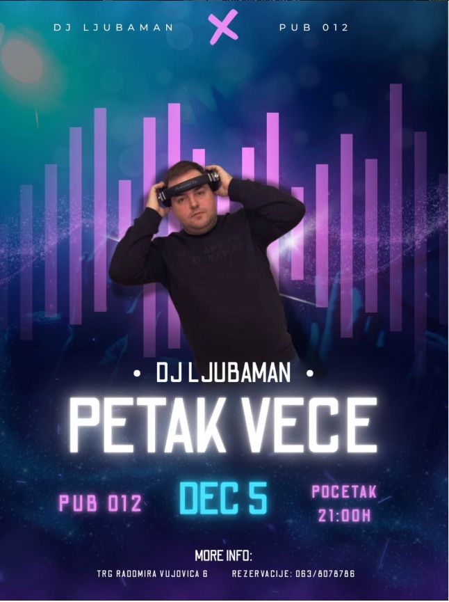 Plakat: DJ Ljubaman — petak veče, PUB 012 Požarevac