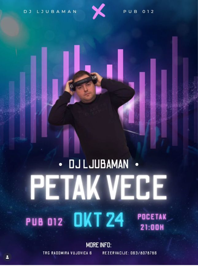 Plakat: DJ Ljubaman — petak veče, PUB 012 Požarevac
